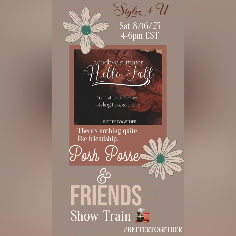 #BETTERTOGETHER PPF SHOW TRAIN- 8/16/25 4-6PM EST - STYLZZ_4_U 🚂💃🏻🔥❤️🎁🎉